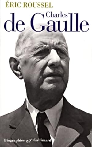 Seller image for Charles de Gaulle - Eric Roussel for sale by Book Hmisphres