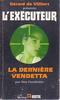 La derni?re vendetta - Don Pendleton