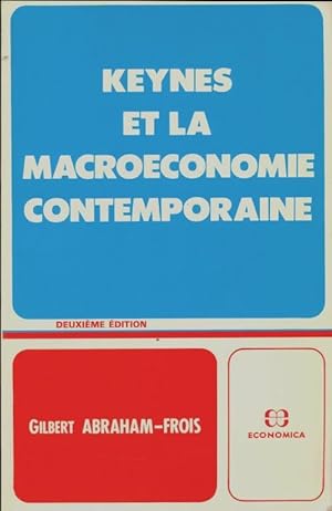 Seller image for Keynes et la macro?conomie contemporaine - Gilbert Abraham-Frois for sale by Book Hmisphres