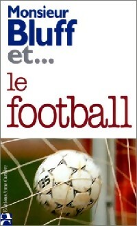 Le football - Jean-Louis Le Touzet
