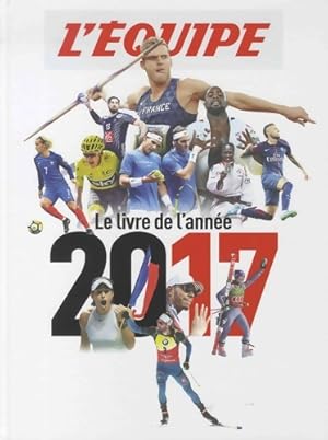 Le Livre de l'ann e 2017 - L' quipe