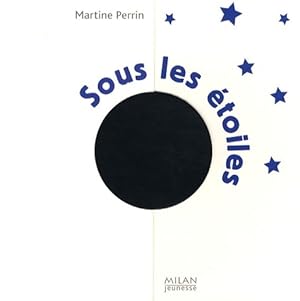 Bild des Verkufers fr Sous les ?toiles la Terre - Martine Perrin zum Verkauf von Book Hmisphres