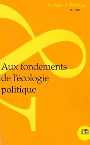 Aux fondements de l' cologie politique - Jean-Paul Del age