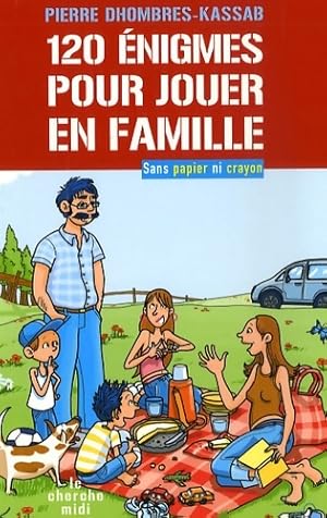 Immagine del venditore per 120 ?nigmes POUR JOUER EN FAMI - PIERRE DHOMBRES-KASSAB venduto da Book Hmisphres