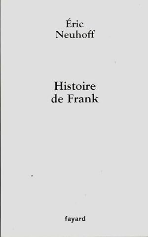 Histoire de frank - E. Neuhoff