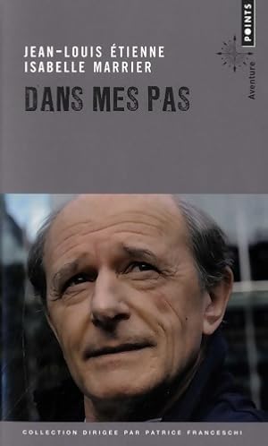 Dans mes pas - Jean-Louis Etienne