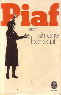 Image du vendeur pour Piaf - Simone Berteaut mis en vente par Book Hmisphres