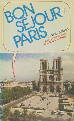 Seller image for Bon s?jour ? Paris - Nicole Descours for sale by Book Hmisphres