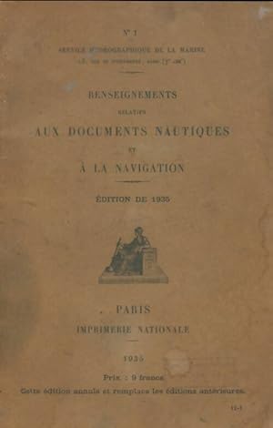 Renseignements relatifs aux documents nautiques et ? la navigation - Collectif