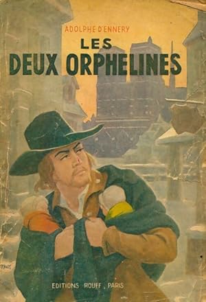Bild des Verkufers fr Les deux orphelines - Adolphe D'Ennery zum Verkauf von Book Hmisphres