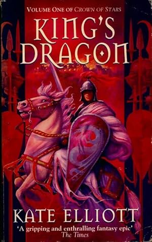 Seller image for King's dragon - Kate Elliott for sale by Book Hmisphres