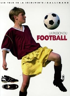 La passion du football - Hugh Hornby