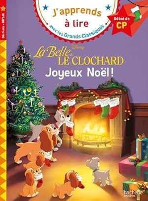 Disney - La Belle et le Clochard : Joyeux No?l CP Niveau 1 - Isabelle Albertin