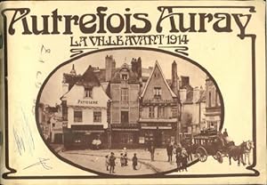 Autrefois Auray, la ville avant 1914 - Collectif