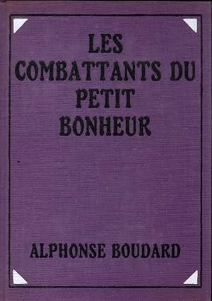 Imagen del vendedor de Les combattants du petit bonheur - Alphonse Boudard a la venta por Book Hmisphres