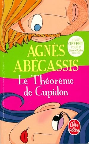 Bild des Verkufers fr Le th?or?me de Cupidon - Agn?s Ab?cassis zum Verkauf von Book Hmisphres