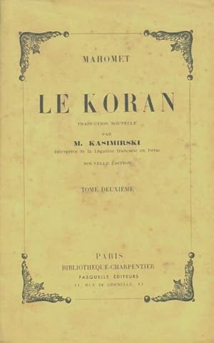 Le koran Tome II - Mahomet