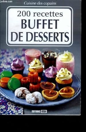 200 recettes buffet de desserts - Sylvie A?t-Ali