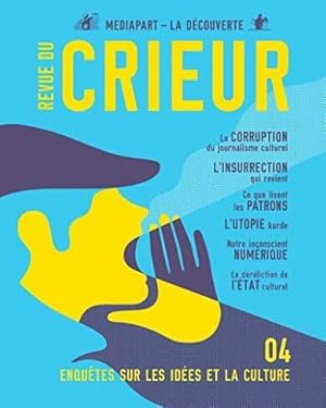 Revue du crieur n?4 - Collectif