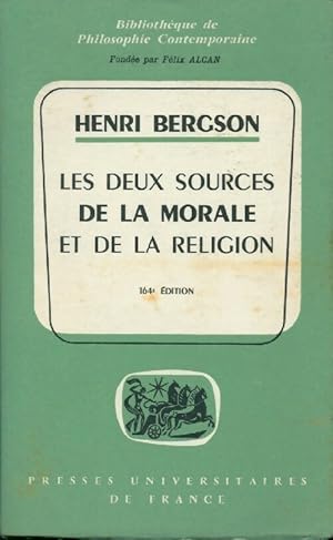 Seller image for Les deux sources de la morale et de la religion - Henri ; Bergson H. Bergson for sale by Book Hmisphres