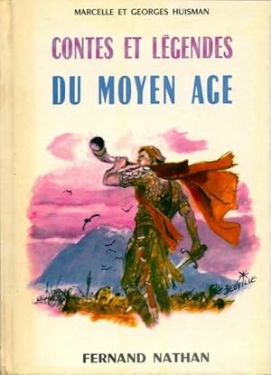 Image du vendeur pour Contes et l?gendes du Moyen Age - Georges Huisman mis en vente par Book Hmisphres