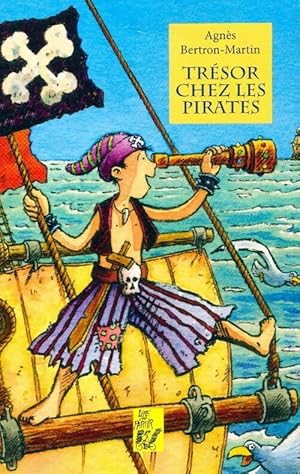 Tr sor chez les pirates - Agn s Bertron