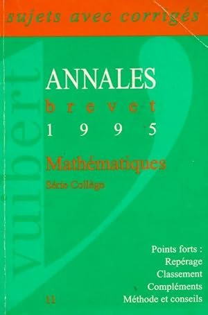 Math matiques brevet Sujets corrig s 1995 - Collectif