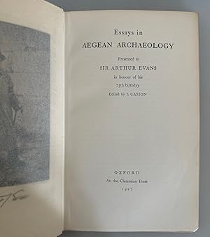 Essay in Aegean Archaeology: Presented to Sir Arthur Evans in Honor of His 75th Birthday.