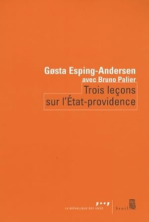 Seller image for Trois le?ons sur l'?tat-providence - G?sta Esping-Andersen for sale by Book Hmisphres