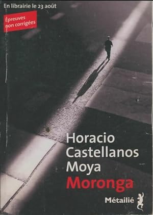 Moronga - Horacio Castellanos Moya