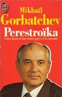 Perestro ka - Mikha l Gorbatchev