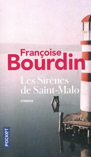 Image du vendeur pour Les sir?nes de Saint-Malo - Fran?oise Bourdin mis en vente par Book Hmisphres