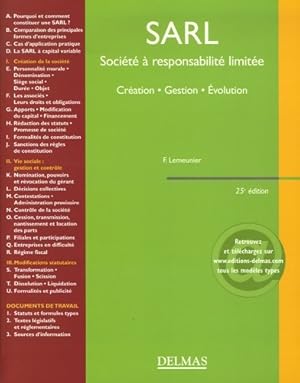 Sarl soci t    responsabilit  limit e : Cr ation gestion  volution - Francis Lemeunier