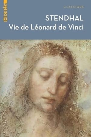 Vie de L?onard de Vinci - Stendhal