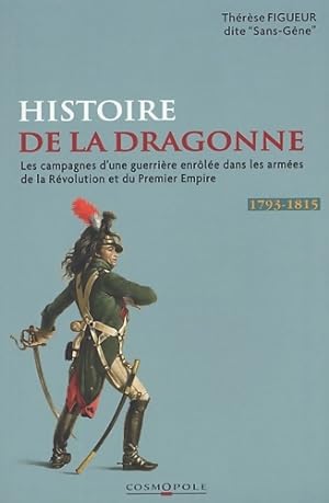 Les Campagnes de Mademoiselle Th r se Figueur : Aujourd'hui Madame veuve Sutter ex-dragon aux 15e...