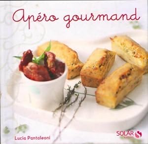 Image du vendeur pour Ap?ro gourmand - Lucia Pantaleoni mis en vente par Book Hmisphres