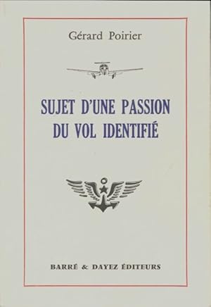 Sujet d'une passion du vol identifi? - Poirier Gerard