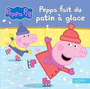 Peppa fait du patin ? glace - Collectif