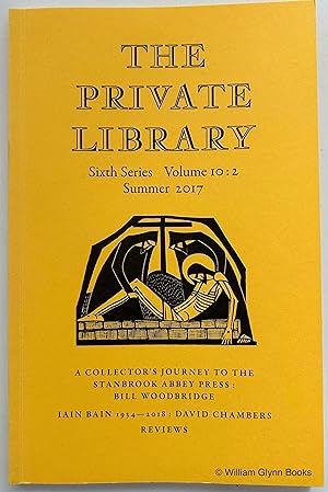 The Private Library Sixth Series Volume 10: 2 Summer 2017