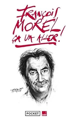  a va aller ! - Fran ois Morel