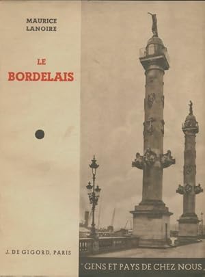 Le bordelais - Maurice Lanoire