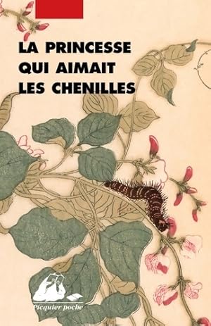 La princesse qui aimait les chenilles - Inconnu