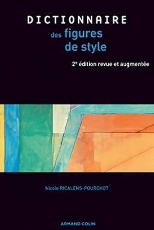 Image du vendeur pour Dictionnaire des figures de style - Nicole Ricalens-Pourchot mis en vente par Book Hmisphres