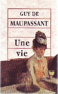 Seller image for Une vie - G. De Maupassant for sale by Book Hmisphres