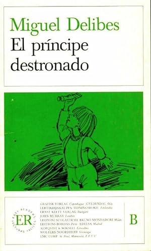 Seller image for El principe destronado - Miguel Delibes for sale by Book Hmisphres