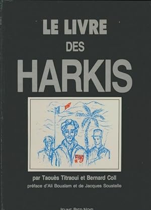 Le livre des Harkis - Taou?s Titraoui