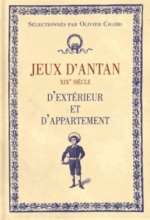 Jeux d'antan d'ext rieur et d'appartement - Olivier Cha bi