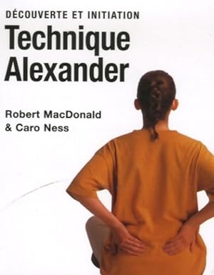 Seller image for Technique Alexander - Robert Macdonald for sale by Book Hmisphres