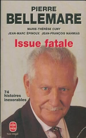 Image du vendeur pour Issue fatale - Jean-Marc Bellemare mis en vente par Book Hmisphres