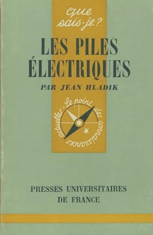 Les piles ?lectriques - Jean Hladik